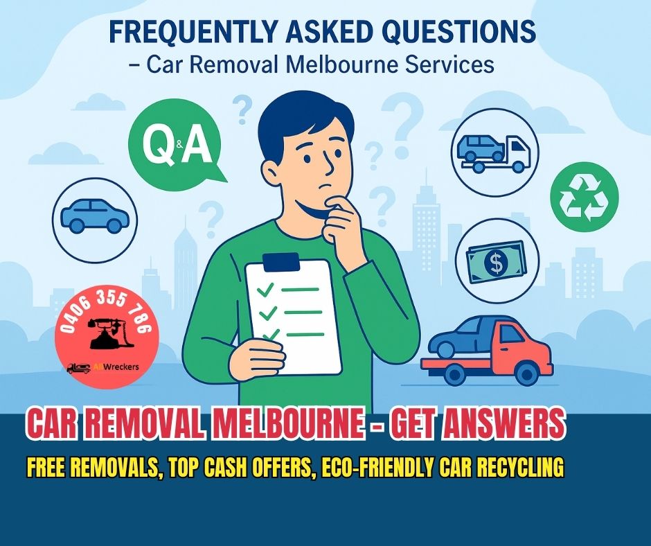 Melbourne Car Removal FAQs – Fast Service & Top Payouts | Ali Wreckers