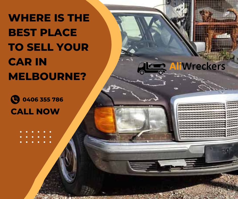 Melbourne’s Trusted Car Buyers – Quick & Reliable Vehicle Removal by Ali Wreckers
